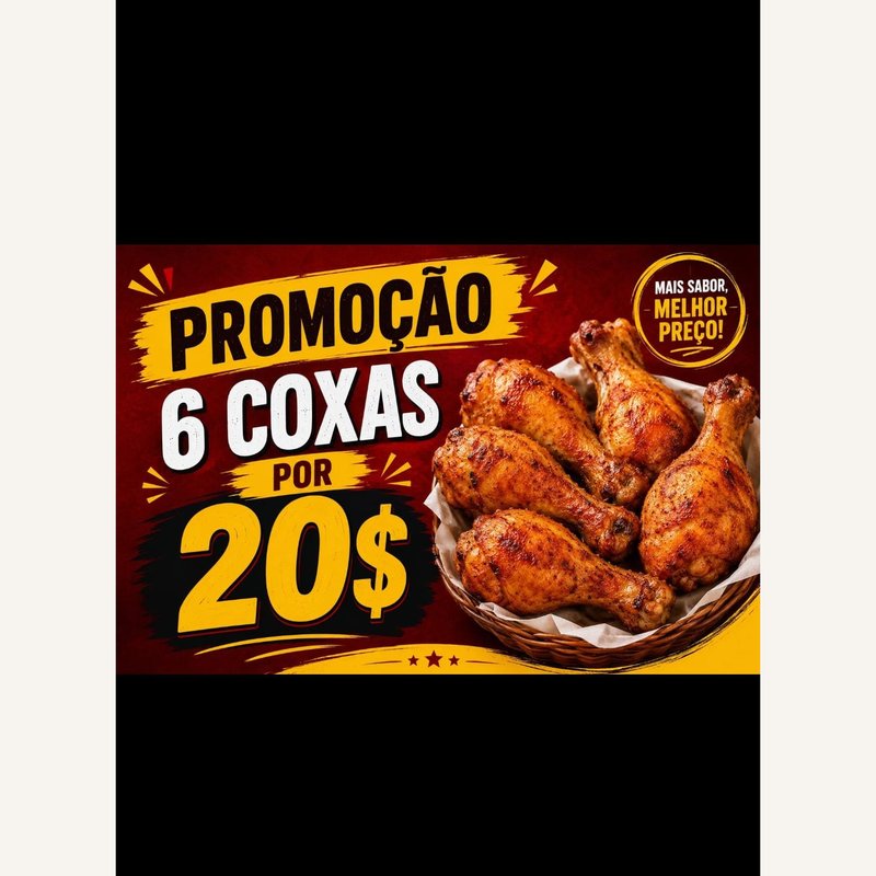Promoção - 6 Coxas por 20,00
